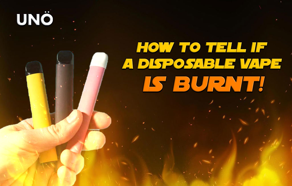 How to Tell if a Disposable Vape Is Burnt